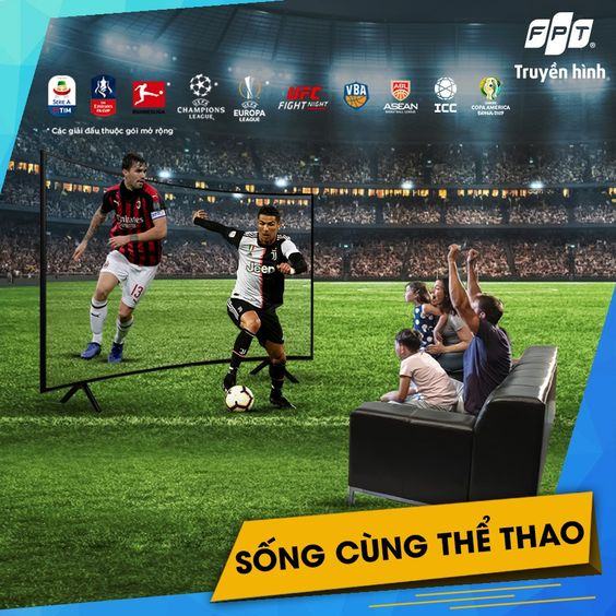 Sống cùng thể thao trên truyền hình FPT Sống cùng thể thao trên truyền hình FPT