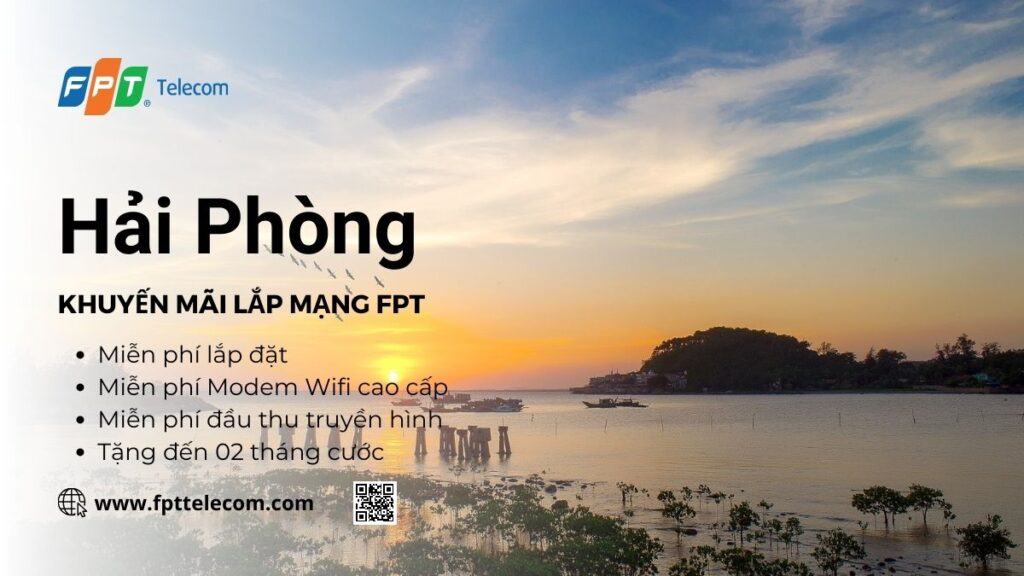 Khuyến mãi lắp mạng FPT Hải Phòng