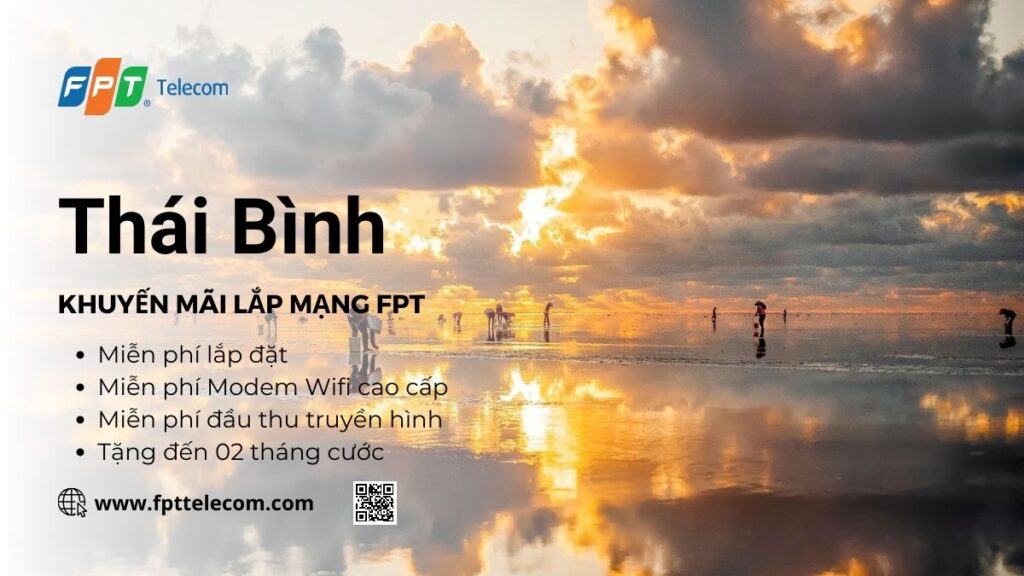 Khuyến mãi lắp mạng FPT Thái Bình