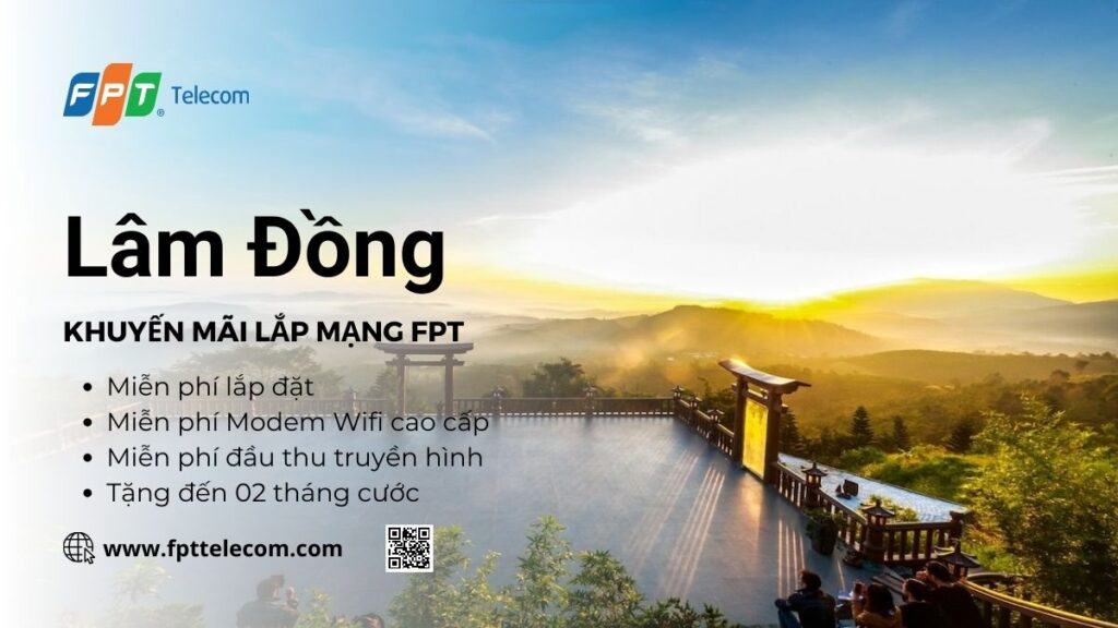 Khuyến mãi lắp mạng FPT Lâm Đồng
