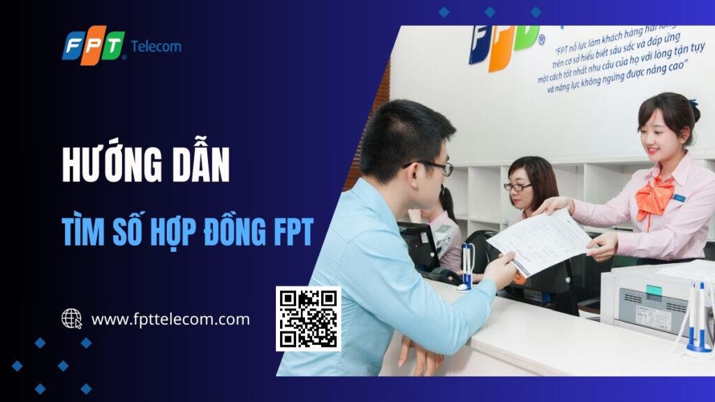 Các tìm số hợp đồng FPT đơn giản nhất