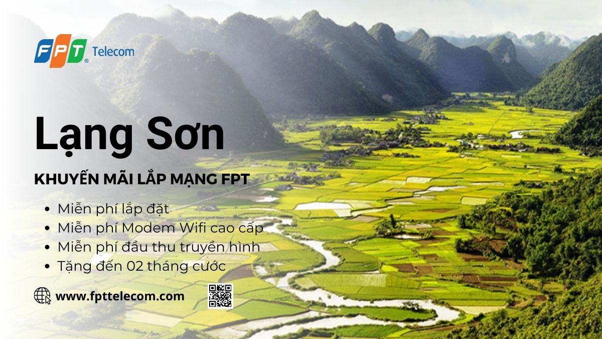 Khuyến mãi lắp mạng FPT Lạng Sơn