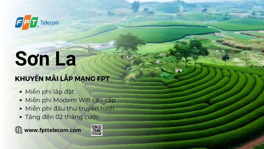 Khuyến mãi lắp mạng FPT Sơn La