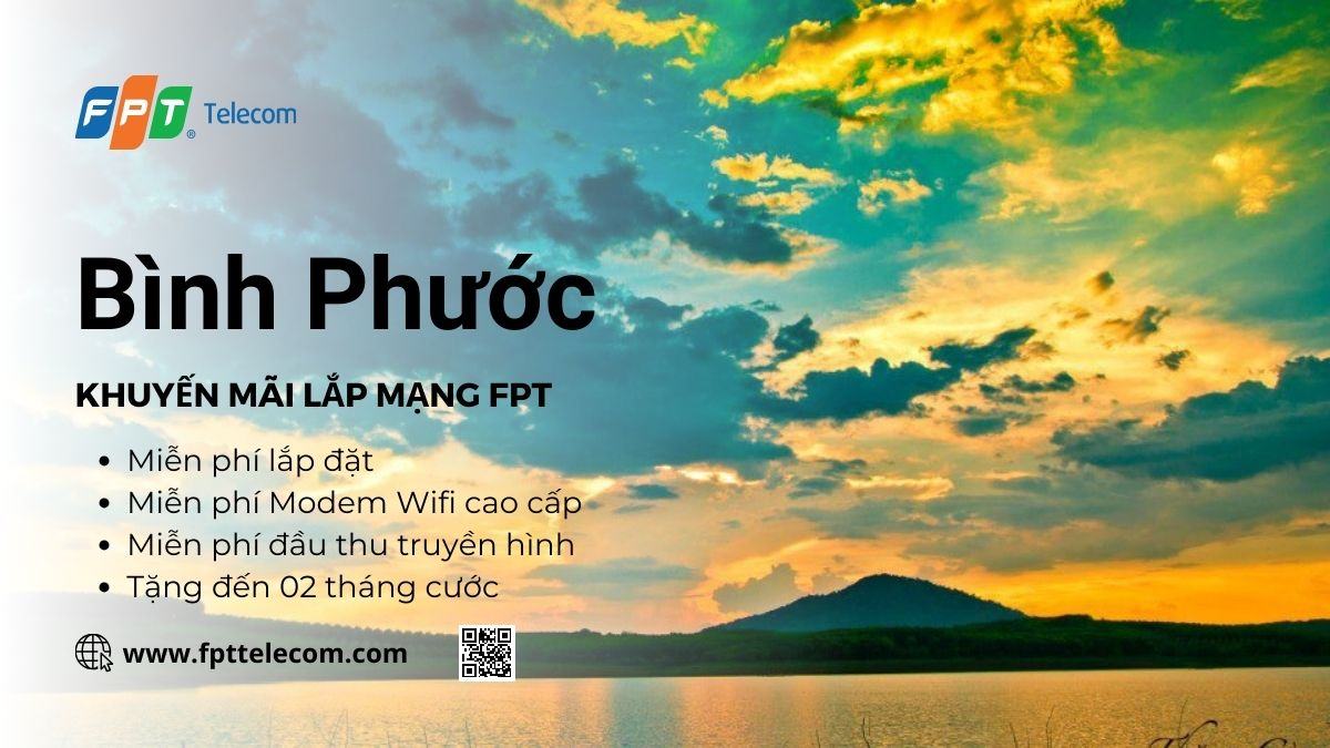 Khuyến mãi lắp mạng FPT Bình Phước