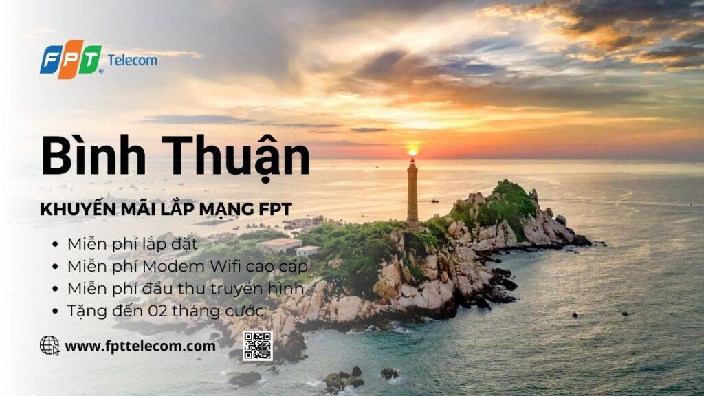 Khuyến mãi lắp mạng FPT Bình Thuận