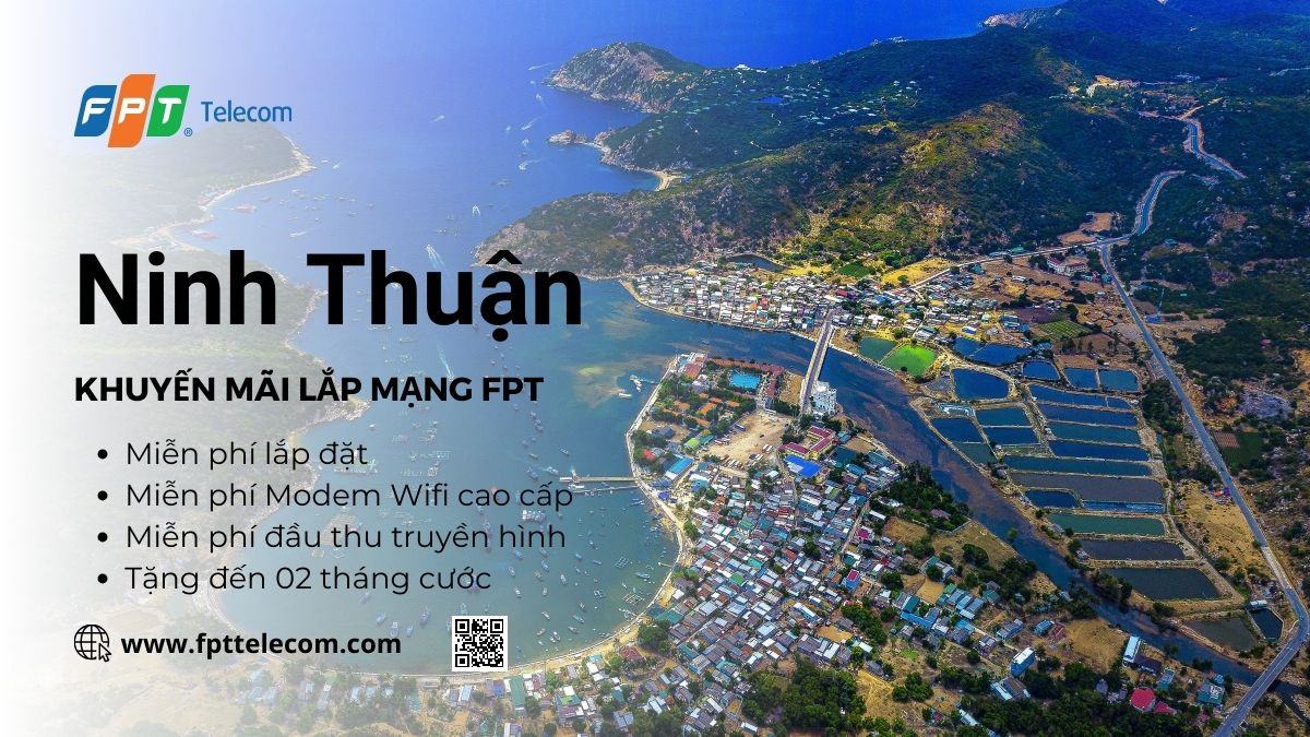 Khuyến mãi lắp mạng FPT Ninh Thuận