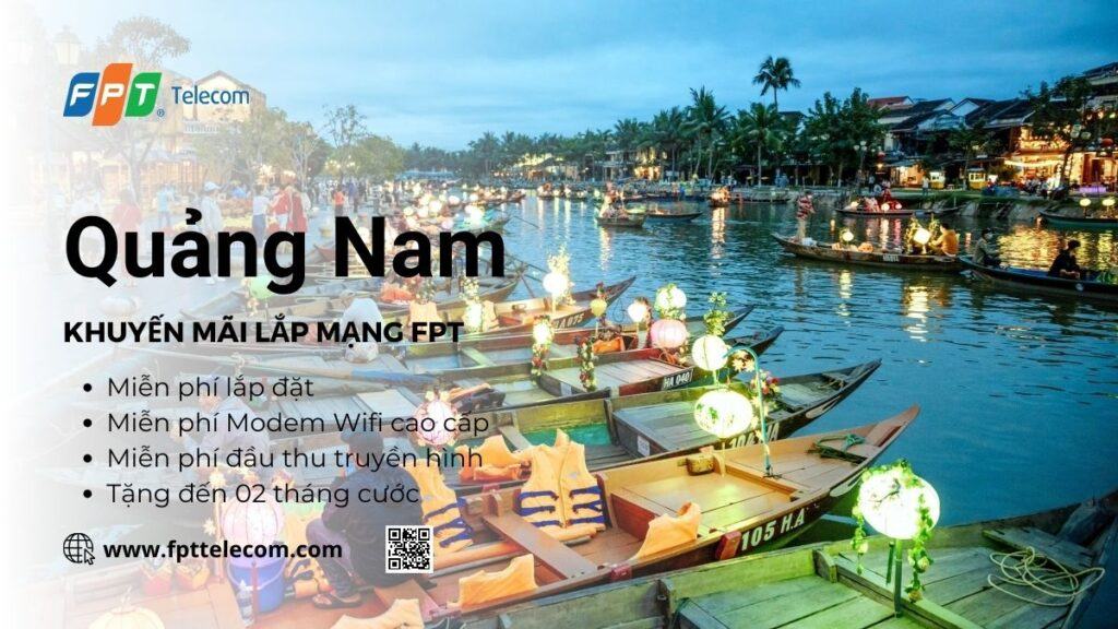 Khuyến mãi lắp mạng FPT Quảng Nam