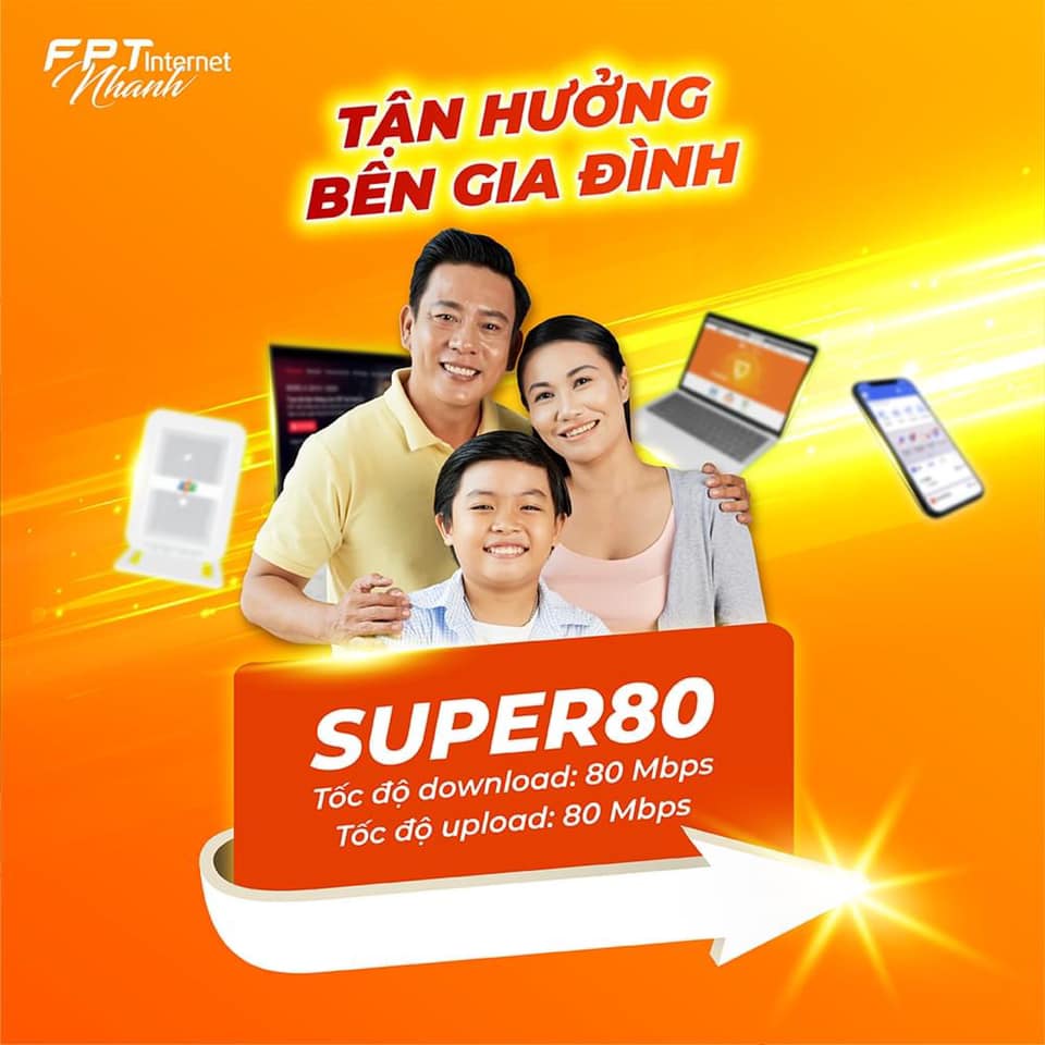 Gói Super 80 FPT được rất nhiều hộ gia đình đăng ký sử dụng