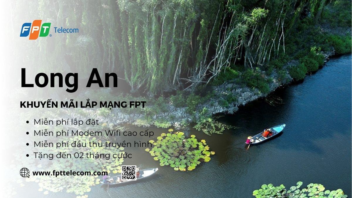 Khuyến mãi lắp mạng FPT Long An