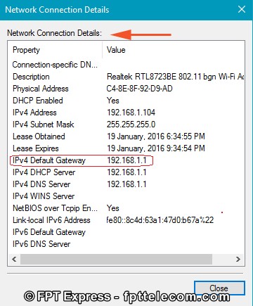 Tại cửa sổ Network Connection Details tìm phần Default Gateway để xem địa chỉ IP