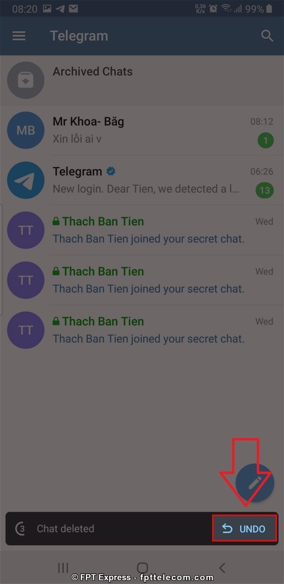 Telegram cho phép khôi phục tin nhắn đã xóa trong 5 giây bằng cách click vào UNDO ngay sau khi xóa tin nhắn