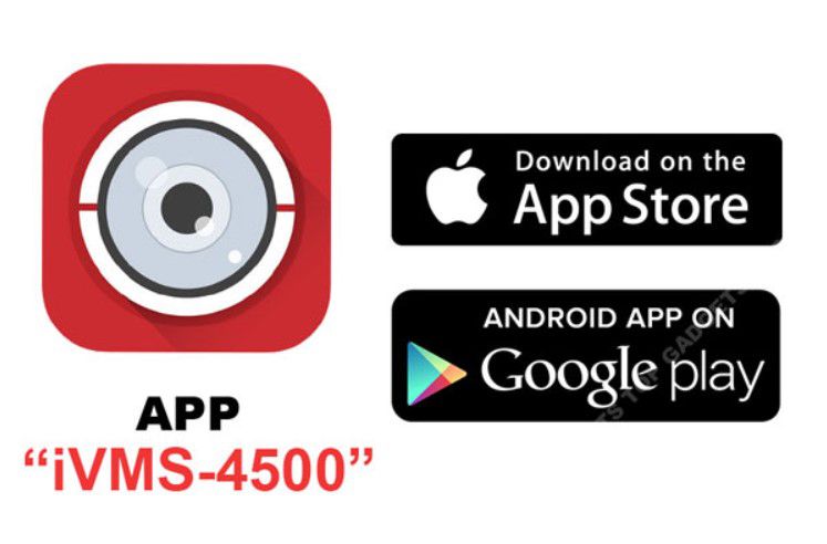 Phần mềm camera iVMS-4500 hỗ trợ cả trên điện thoại Android/ iOS và máy tính