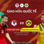 Trực tiếp trận giao hữu Việt Nam gặp Dortmund trên kênh nào? Link xem online miễn phí 65