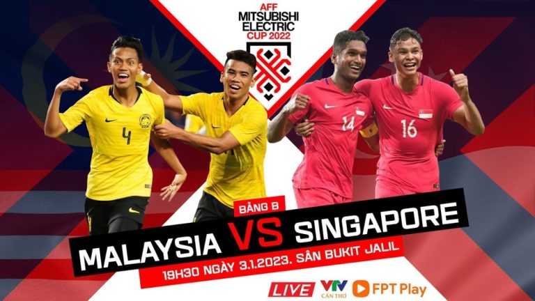 Link xem trực tiếp Malaysia vs Singapore