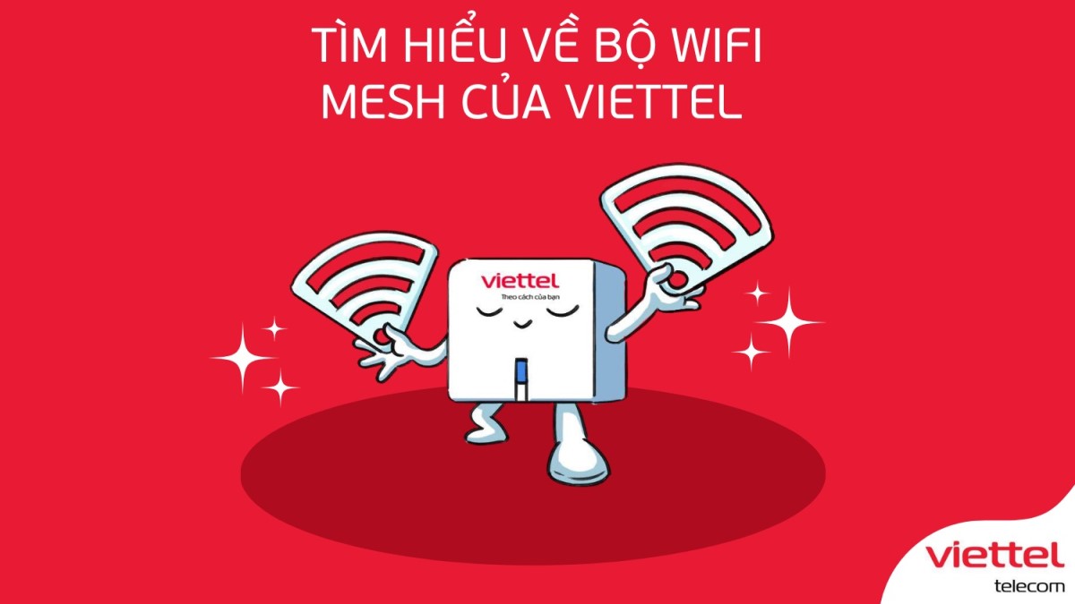 Khám phá 3 gói cước Mesh Wifi Viettel được khách hàng tại TPHCM và Hà Nội ưa chuộng