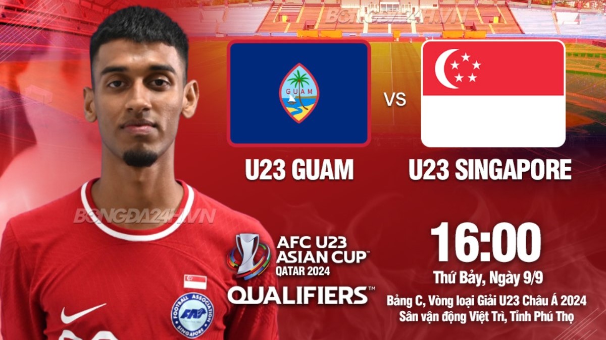 Link xem U23 Guam vs U23 Singapore hôm nay (16h00 ngày 09/09/2023)