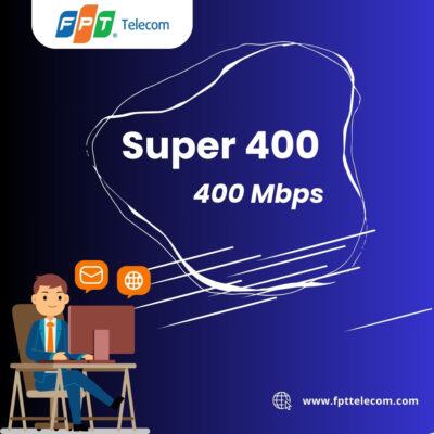 Gói cước Super 400 FPT có tốc độ 400Mbps